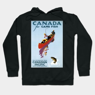 CANADA For Game Fish Advertisement Vintage Holiday Travel Hoodie